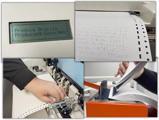 A collage photo of the braille production process that is used at ICBM.  A close up photo of the menu screen of the transcend device that reads, 'produce braille, producing copy #1', an up close picture of the keypad on the braille express 150 embosser, a close up photo of the braille paper that has been fed through the embosser, an up close picture of the braille document being loaded into the burster machine to cleanly break the continuous paper, and an up close picture of the braille document being placed into the binding comb.